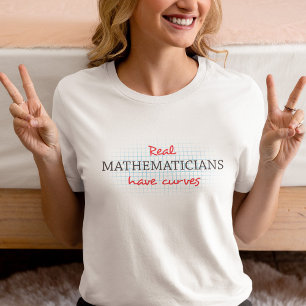 T-shirt Les vrais Mathématiciens Ont Des Courbes Maths