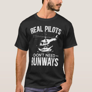 T-shirt Les vrais pilotes n'ont pas besoin de pistes Aviat