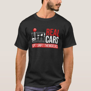 T-shirt Les vrais voitures ne se déplacent pas Course Les 