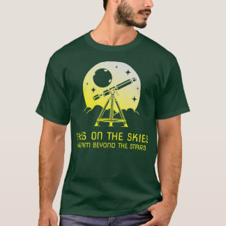T-shirt Les yeux sur le ciel rêvent au-delà des étoiles Am