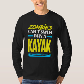 T-shirt Les zombies ne peuvent pas nager Acheter un kayak 