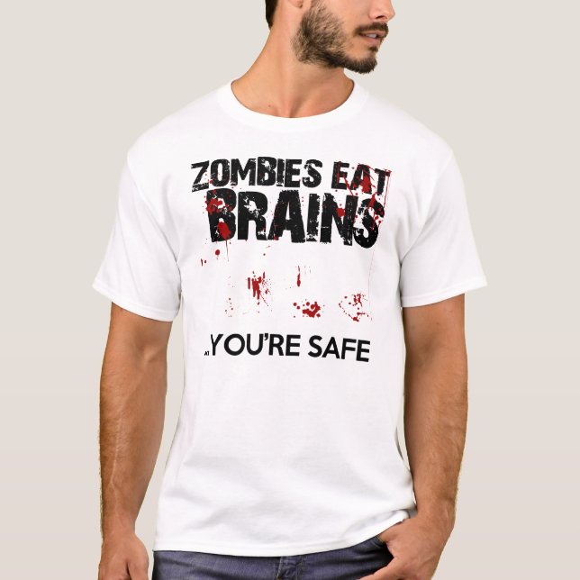 T-shirt Les zombis mangent des cerveaux… que vous êtes (Devant)