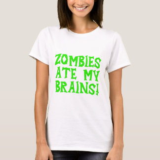 T-shirt Les zombis ont mangé mes cerveaux !