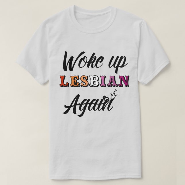T-shirt lesbienne réveillé (Design devant)