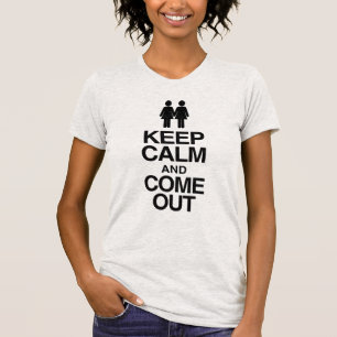 T-shirt Lesbienne sortant de l'ombre "Gardez votre calme e