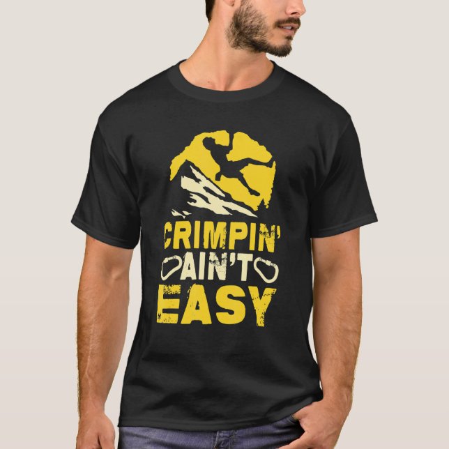 T-shirt L'Escalade de la roche de Crimpin' Ain't Easy Crim (Devant)