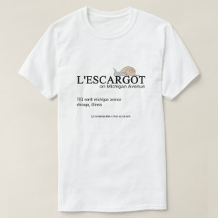 T-shirt L'ESCARGOT Restaurant sur Michigan Avenue, Chicago