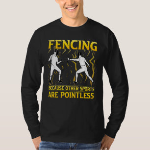 T-shirt L'Escrime Parce Que D'Autres Sports Sont Sans Poin