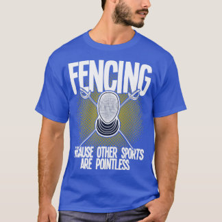 T-shirt L'Escrime Parce Que D'Autres Sports Sont Sans Poin