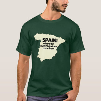 T-shirt L'Espagne d'où les Mexicains DE FANTAISIE viennent
