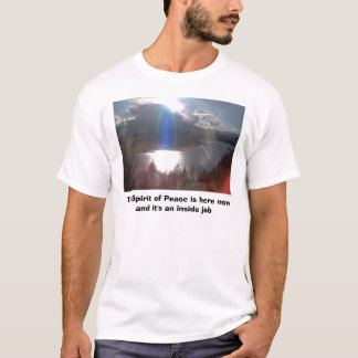 T-shirt L'esprit de la paix est ici maintenant et I…