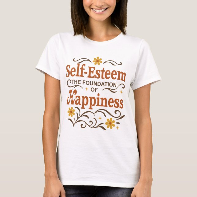 T-shirt L'estime de soi et le bonheur (Devant)