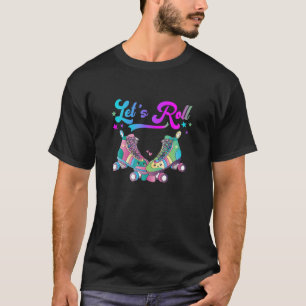 T-shirt Let’S A Roll Roller Skate Roller Skating Lover Ret