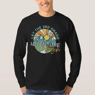 T-shirt Let The 3rd Grade Adventure Begin Back To Sc