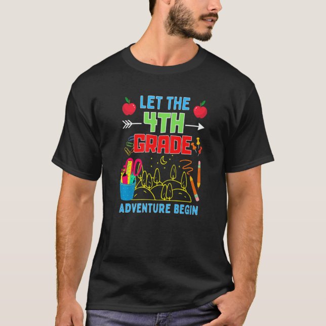T-shirt Let The 4th Grade Adventure Begin Fourth Grade Tea (Devant)