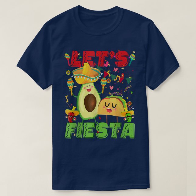 T-shirt Lets Fiesta Avocado Et Tacos Cinco De Mayo Meican (Design devant)