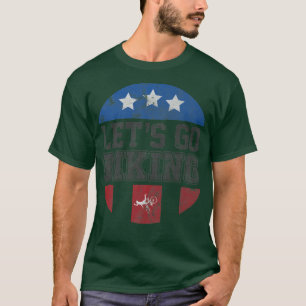 T-shirt Let's Go Biking - Sarcastic Biker Lover 727