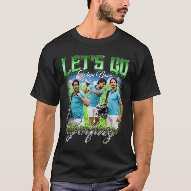 T-shirt Let's Go Golfing - Custom Photo Personalized (Devant)