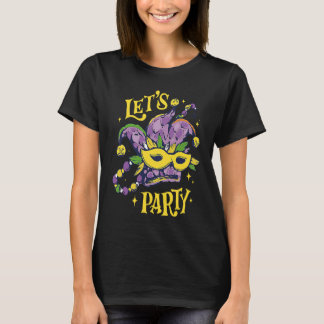 T-shirt Let's Party Mardi Gras Party Parade Shenanigans Ca