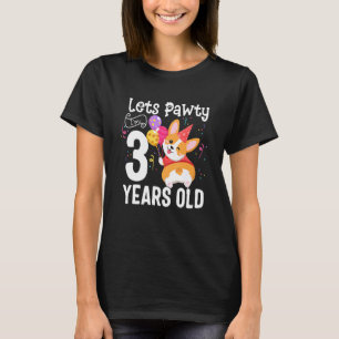 T-shirt Lets Pawty J'ai 3 ans Corgi Chien 3e anniversaire