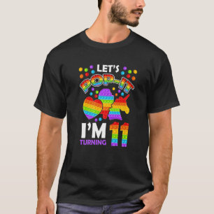 T-shirt Let's Pop It I'm Turning 11 Fidget Toy Rainbow Bir