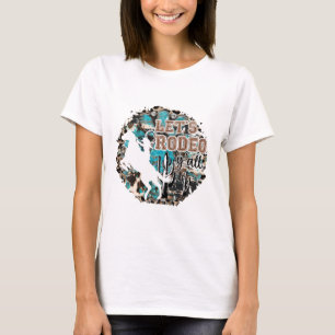 T-shirt Lets Rodeo Y'all