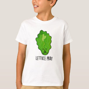 T-shirt Lettuce Pray Drôle Veggie Pun