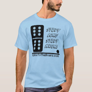 T-shirt L'étude longtemps, étudient mal