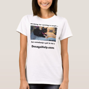T-shirt L'étude pour soigner est dure (l'image mignonne de