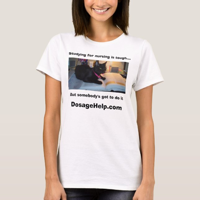 T-shirt L'étude pour soigner est dure (l'image mignonne de (Devant)