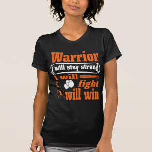 T-shirt Leucémie Cancer Guerrier Je Resterai Forte Je Vais