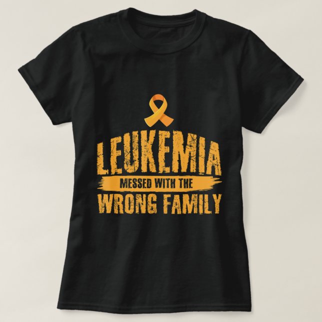 T-shirt Leucémie Messagée Avec Mauvais Soutien Familial Le (Design devant)