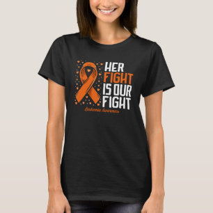 T-shirt Leukemia Sensibilisation Son combat est notre comb
