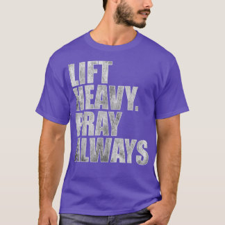 T-shirt Lève Lourde Prière Toujours Gym Powerlifliflifting