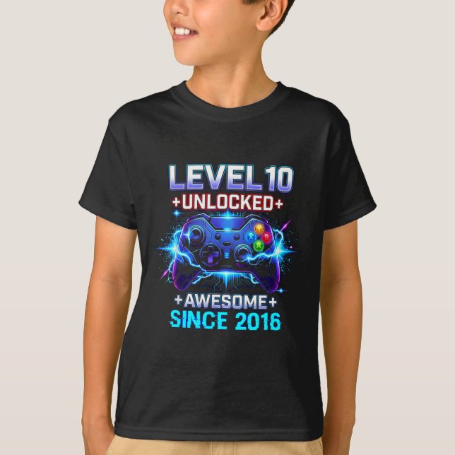 T-shirt Level 10 Unlocked Awesome Since 2016 10th Birthday (Devant)