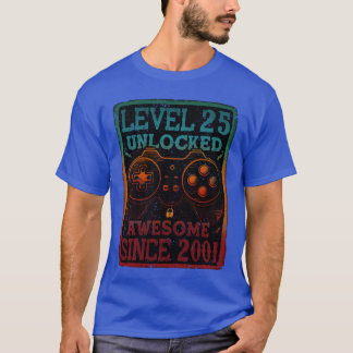 T-shirt Level 25 Unlocked Awesome Since 2001 25th Birthday