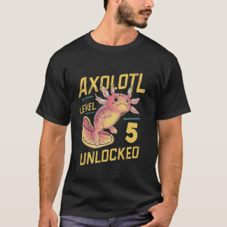 T-shirt Level 5 Kawaii Axolotl Unlocked Funny Birthday 10t