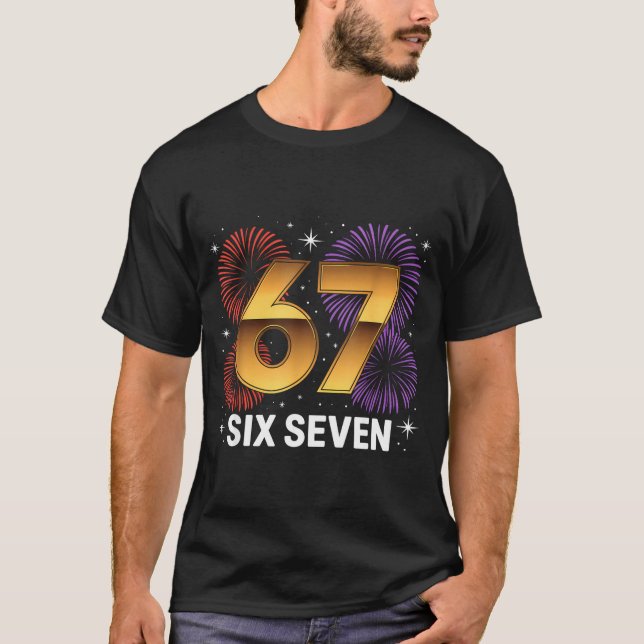 T-shirt Level 67 Complete Six Seven Birthday Fireworks  (Devant)