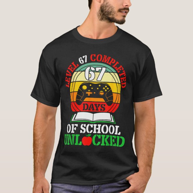 T-shirt Level 67 Completed Days Of School Unlocked Gamer S (Devant)