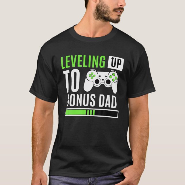 T-shirt Leveling Jusqu'À Bonus Papa Stepfather Jouer Baby  (Devant)