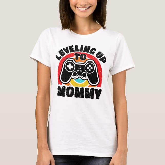 T-shirt Leveling Jusqu'À Maman Joueur Drôle Promu À Maman (Devant)