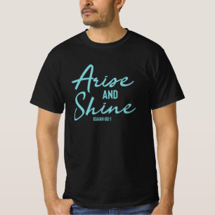 T-shirt Levez-Vous Et Brillez - La Bible Chrétienne Verse