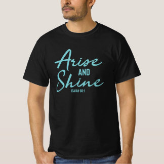 T-shirt Levez-Vous Et Brillez - La Bible Chrétienne Verse