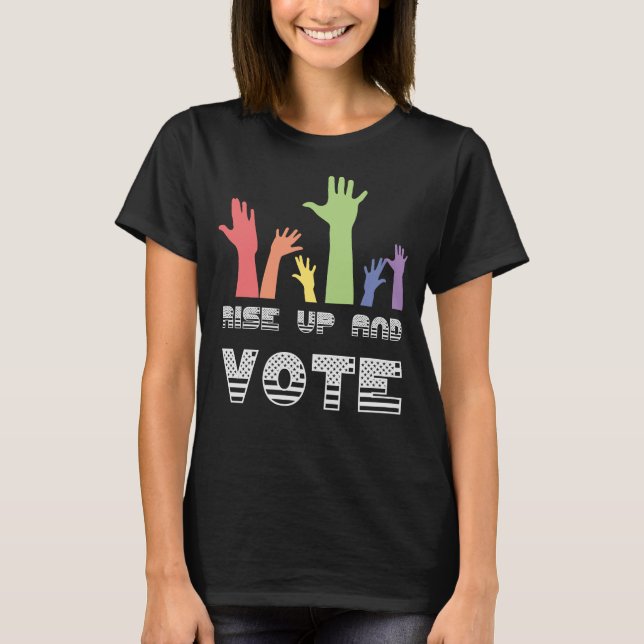 T-shirt Levez-vous et votez l'élection politique de 2019 (Devant)