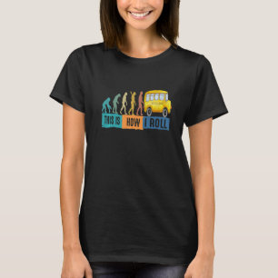 T-shirt L'évolution du bus C'est comme ça que je roule le