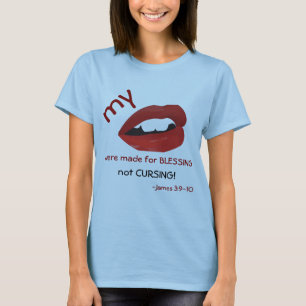 T-shirt Lèvres faites pour la bénédiction sans maudire