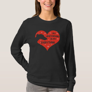 T-shirt Lévrier whippet pour Mon Lévrier est tout pour moi