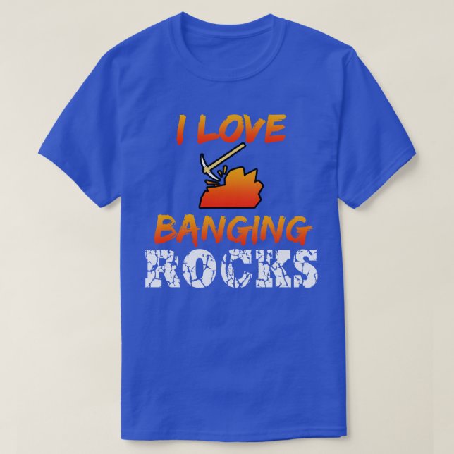 T-shirt L'exploitation minière J'aime battez des rochers (Design devant)