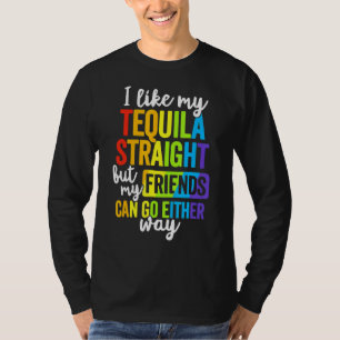 T-shirt Lgbt Ally Tequila Les Amis Droites Partent D'Une V