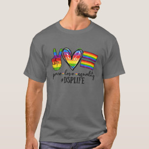 T-shirt LGBT DSP Peace Love Equality DSP Direct Support Pr